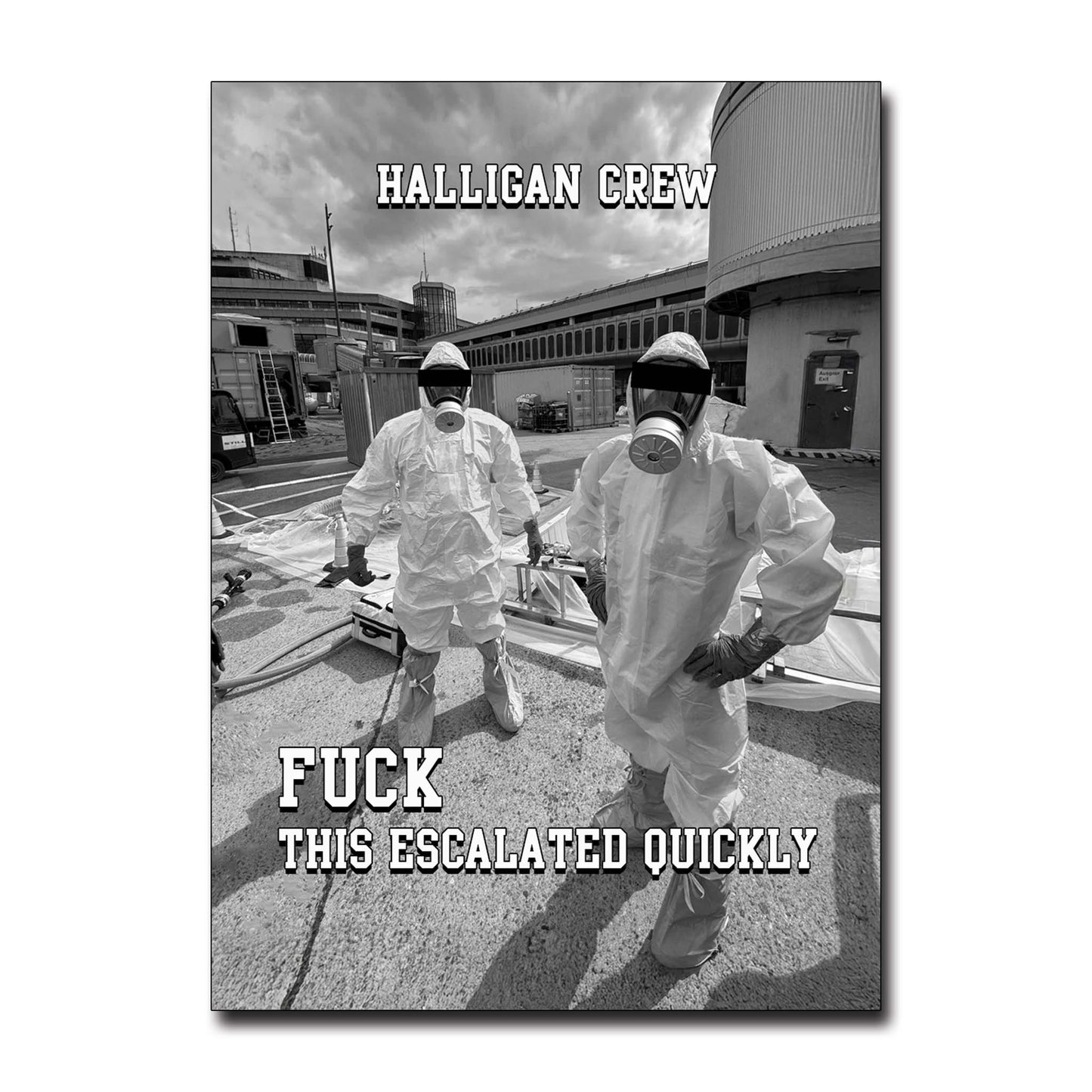 Halligan Crew Sticker / This Escalated Quickly